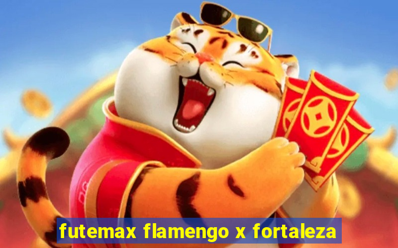 futemax flamengo x fortaleza